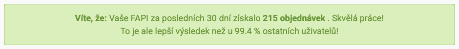 215 objednávek za 30 dní, lepší než 99,4 % uživatelů FAPI